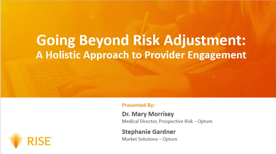 Beyond Risk Adjustment: An Approach to Provider Engagement