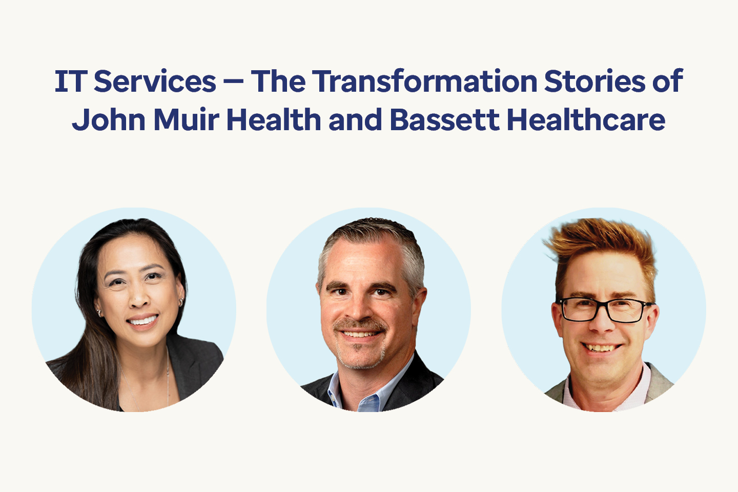 Health Leaders Share IT Transformation Stories